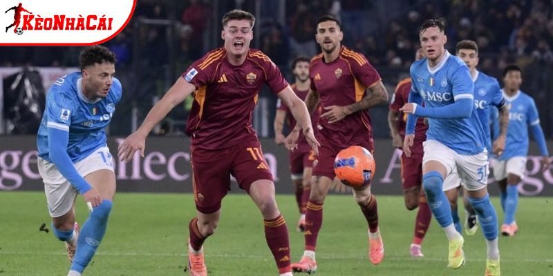 Napoli vs AS Roma hướng tới việc giành 3 điểm